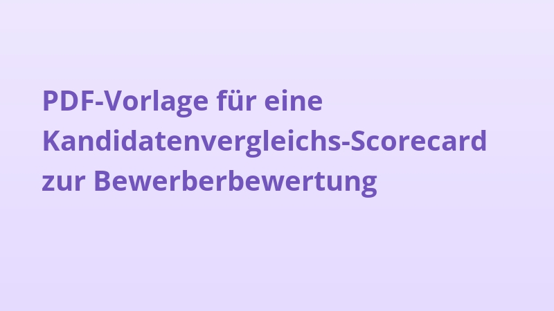 PDF-Vorlage für eine Kandidatenvergleichs-Scorecard zur Bewerberbewertung