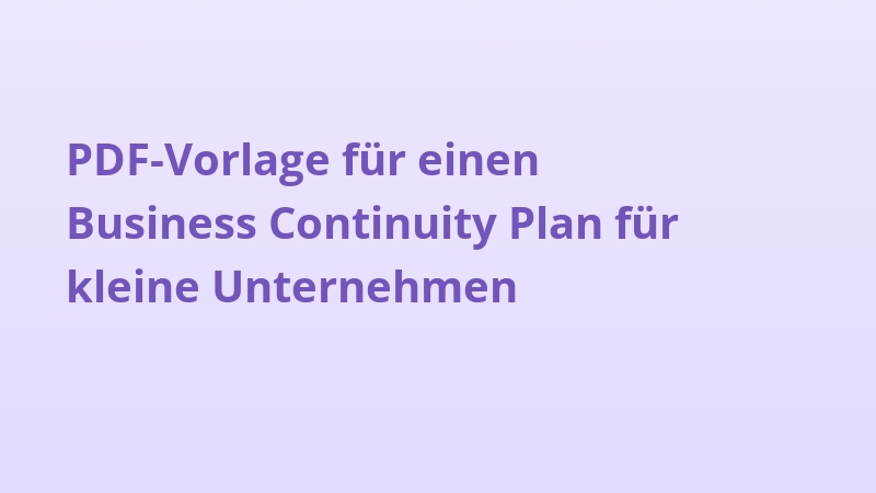 PDF-Vorlage für einen Business Continuity Plan für kleine Unternehmen