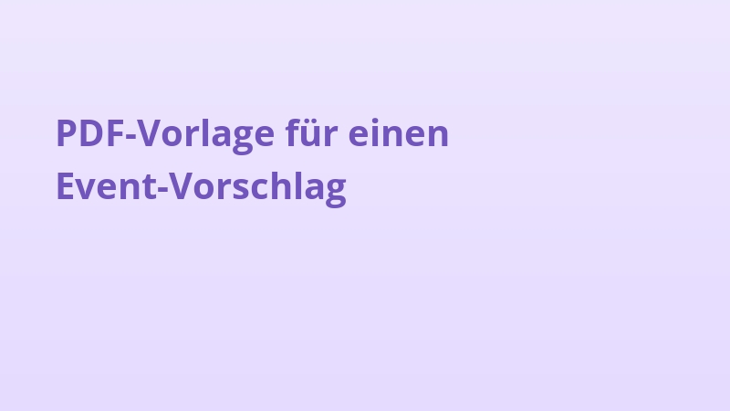 PDF-Vorlage für einen Event-Vorschlag