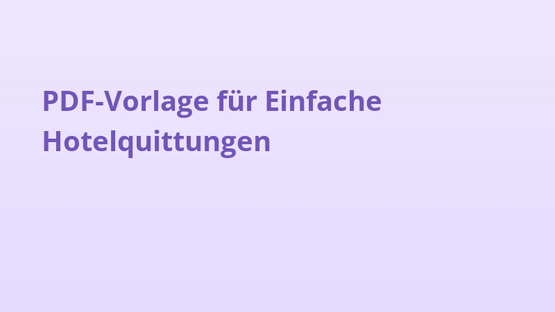 PDF-Vorlage für Einfache Hotelquittungen