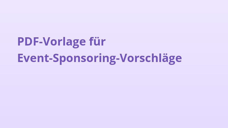 PDF-Vorlage für Event-Sponsoring-Vorschläge