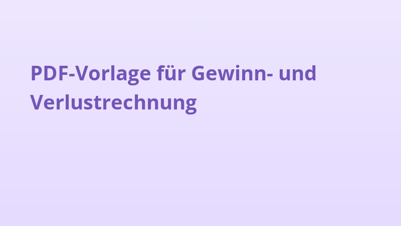 PDF-Vorlage für Gewinn- und Verlustrechnung