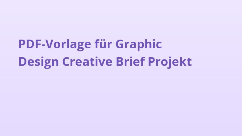 PDF-Vorlage für Graphic Design Creative Brief Projekt
