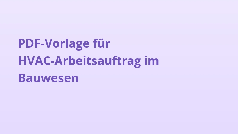 PDF-Vorlage für HVAC-Arbeitsauftrag im Bauwesen