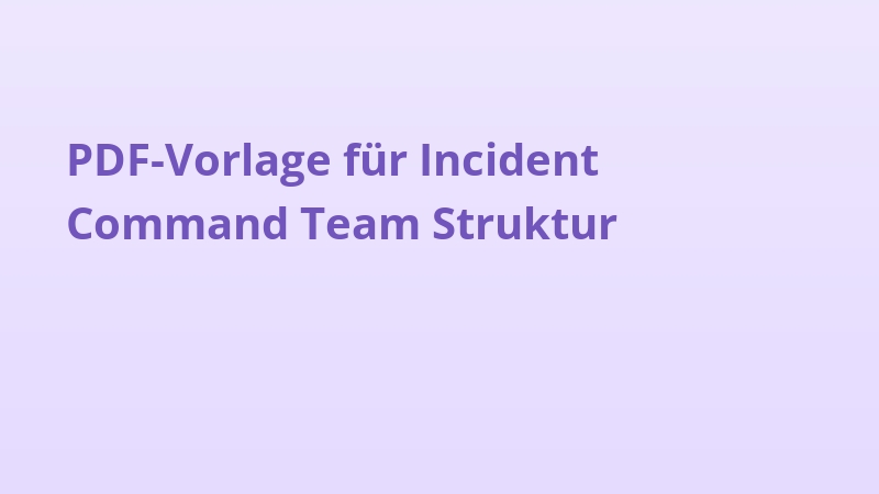 PDF-Vorlage für Incident Command Team Struktur