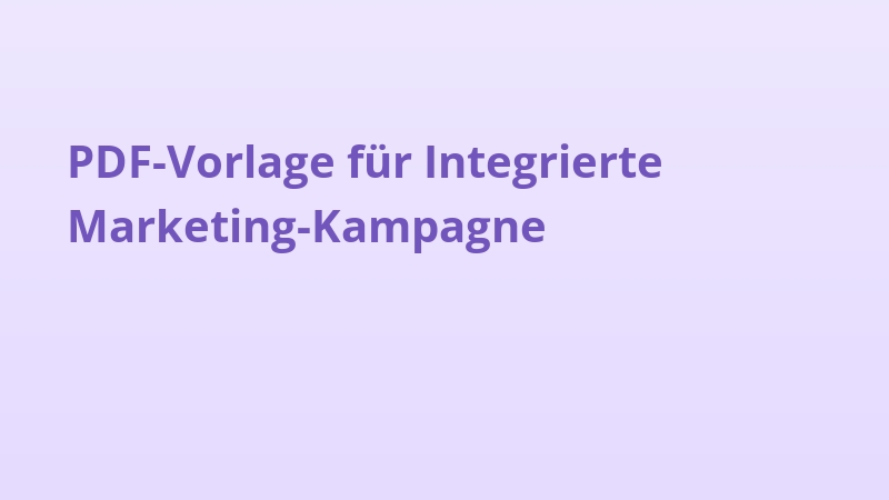 PDF-Vorlage für Integrierte Marketing-Kampagne