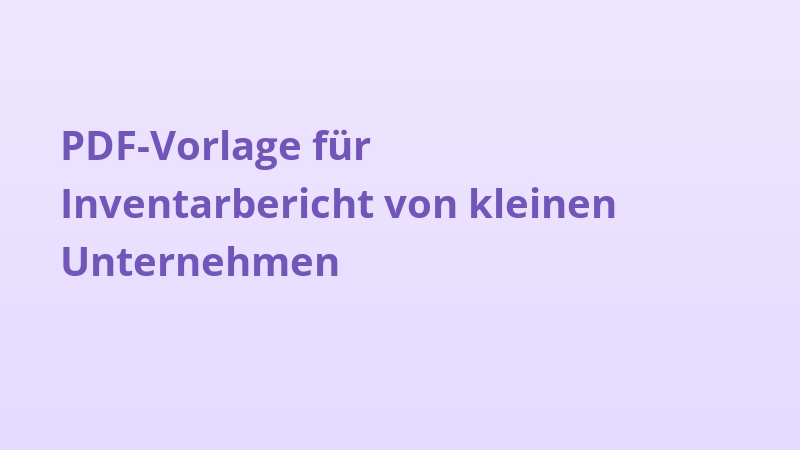 PDF-Vorlage für Inventarbericht von kleinen Unternehmen