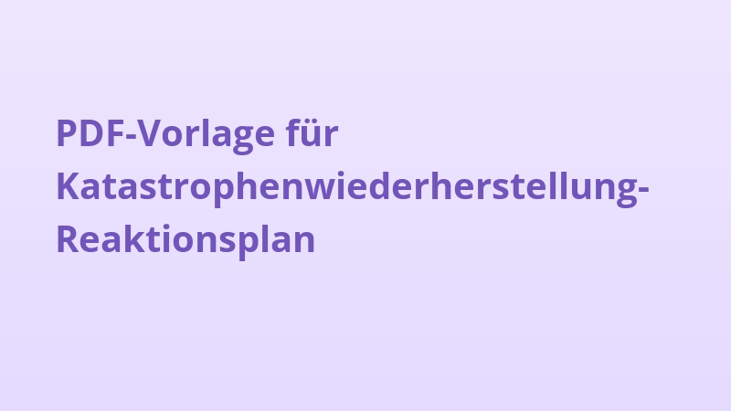 PDF-Vorlage für Katastrophenwiederherstellung-Reaktionsplan