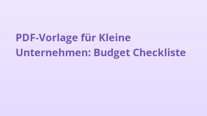 PDF-Vorlage für Kleine Unternehmen: Budget Checkliste