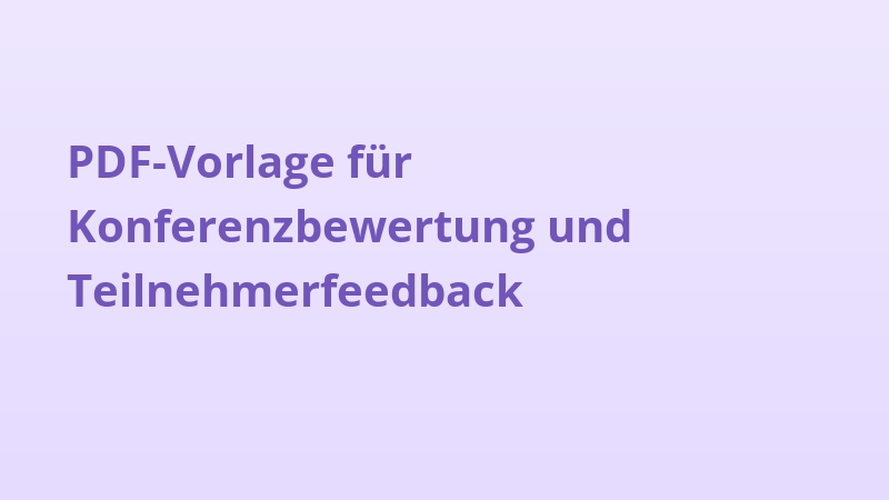 PDF-Vorlage für Konferenzbewertung und Teilnehmerfeedback