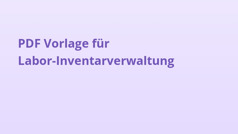 PDF Vorlage für Labor-Inventarverwaltung