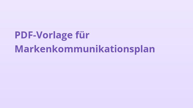 PDF-Vorlage für Markenkommunikationsplan