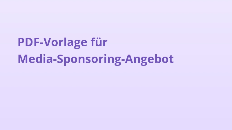 PDF-Vorlage für Media-Sponsoring-Angebot