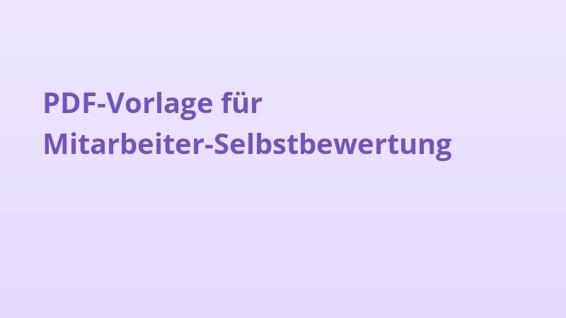 PDF-Vorlage für Mitarbeiter-Selbstbewertung