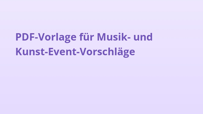 PDF-Vorlage für Musik- und Kunst-Event-Vorschläge