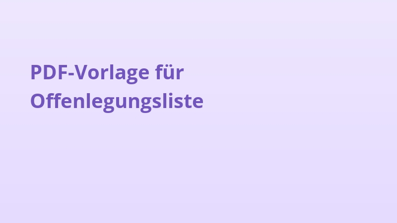 PDF-Vorlage für Offenlegungsliste