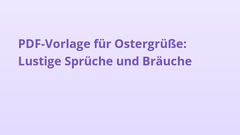 PDF-Vorlage für Ostergrüße: Lustige Sprüche und Bräuche