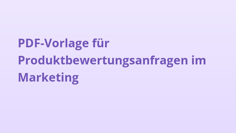 PDF-Vorlage für Produktbewertungsanfragen im Marketing