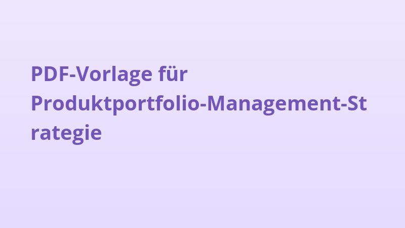 PDF-Vorlage für Produktportfolio-Management-Strategie