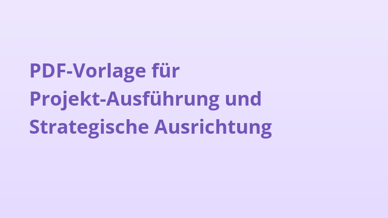 PDF-Vorlage für Projekt-Ausführung und Strategische Ausrichtung