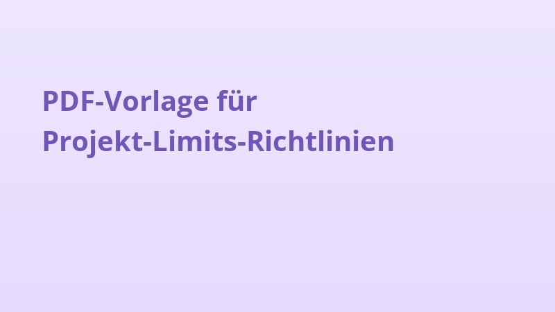 PDF-Vorlage für Projekt-Limits-Richtlinien