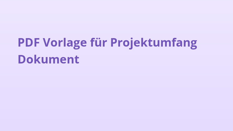 PDF Vorlage für Projektumfang Dokument