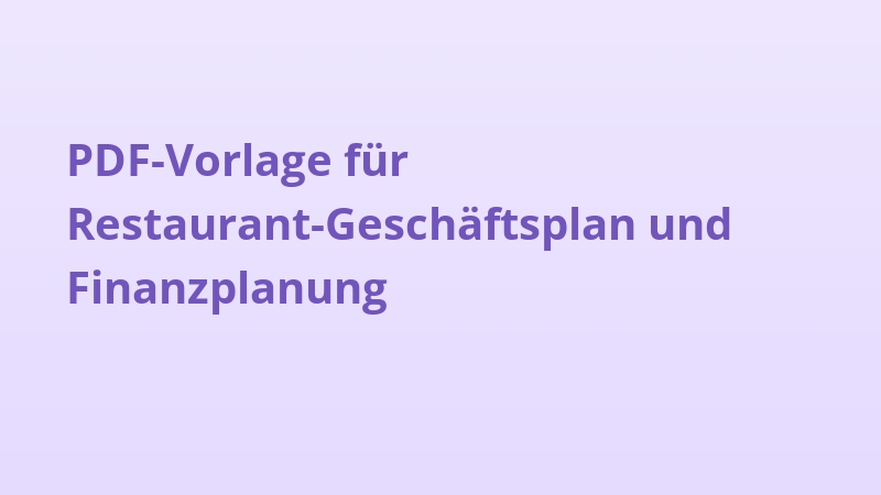 PDF-Vorlage für Restaurant-Geschäftsplan und Finanzplanung