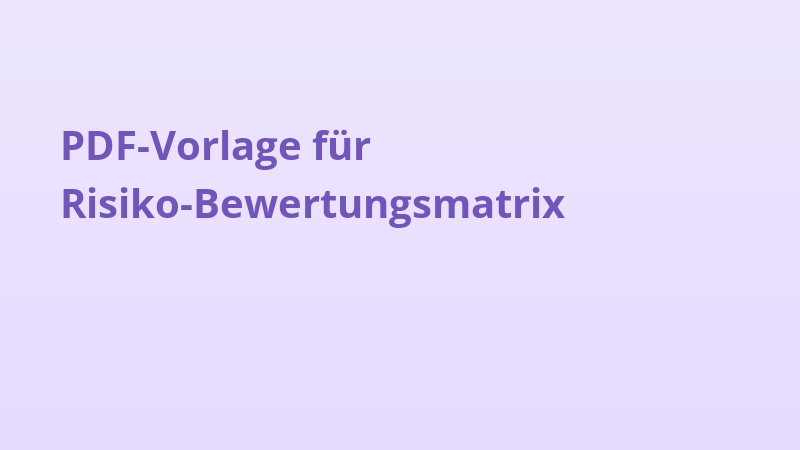 PDF-Vorlage für Risiko-Bewertungsmatrix