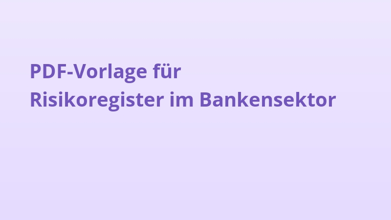 PDF-Vorlage für Risikoregister im Bankensektor