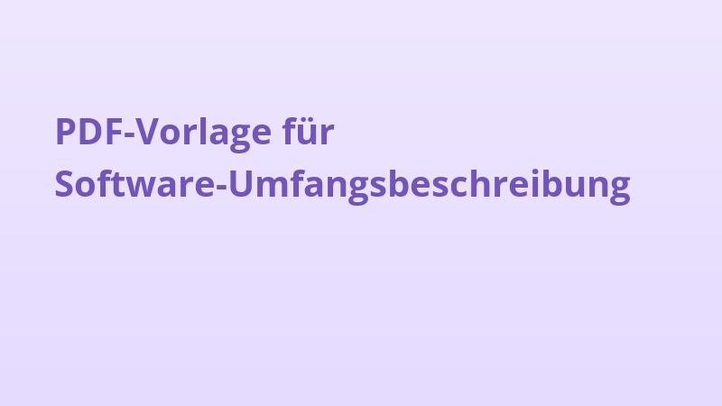 PDF-Vorlage für Software-Umfangsbeschreibung