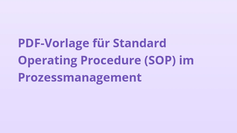 PDF-Vorlage für Standard Operating Procedure (SOP) im Prozessmanagement