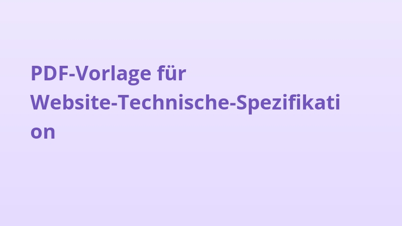 PDF-Vorlage für Website-Technische-Spezifikation