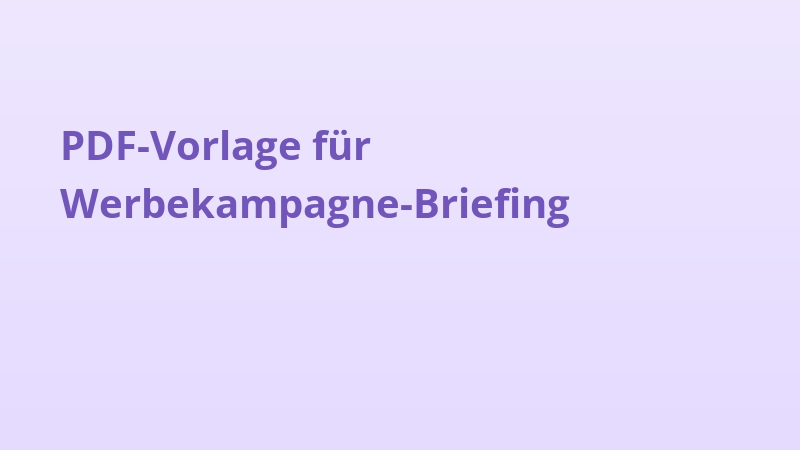 PDF-Vorlage für Werbekampagne-Briefing