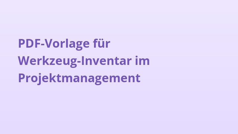 PDF-Vorlage für Werkzeug-Inventar im Projektmanagement