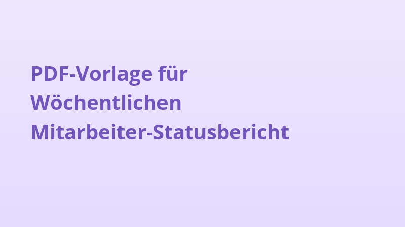 PDF-Vorlage für Wöchentlichen Mitarbeiter-Statusbericht