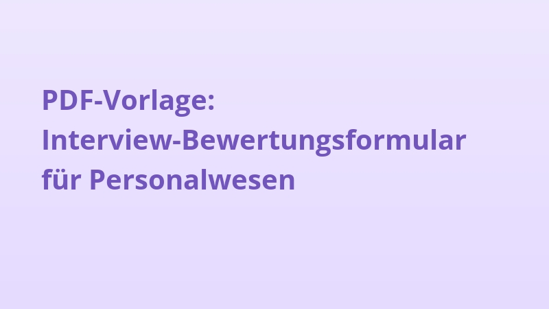 PDF-Vorlage: Interview-Bewertungsformular für Personalwesen