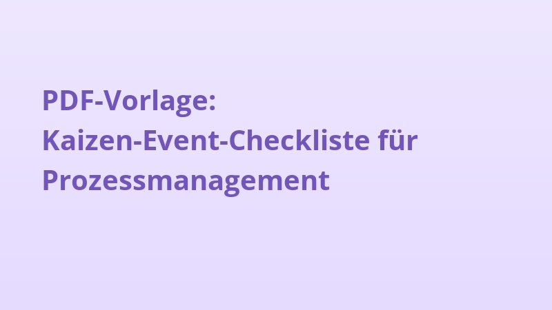 PDF-Vorlage: Kaizen-Event-Checkliste für Prozessmanagement