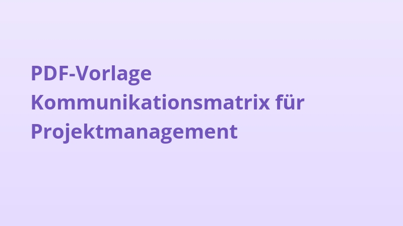 PDF-Vorlage Kommunikationsmatrix für Projektmanagement
