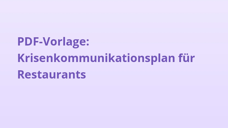 PDF-Vorlage: Krisenkommunikationsplan für Restaurants