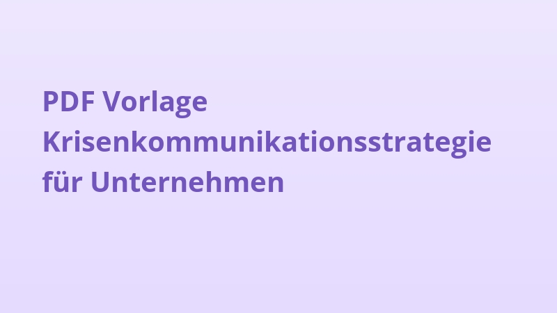 PDF Vorlage Krisenkommunikationsstrategie für Unternehmen