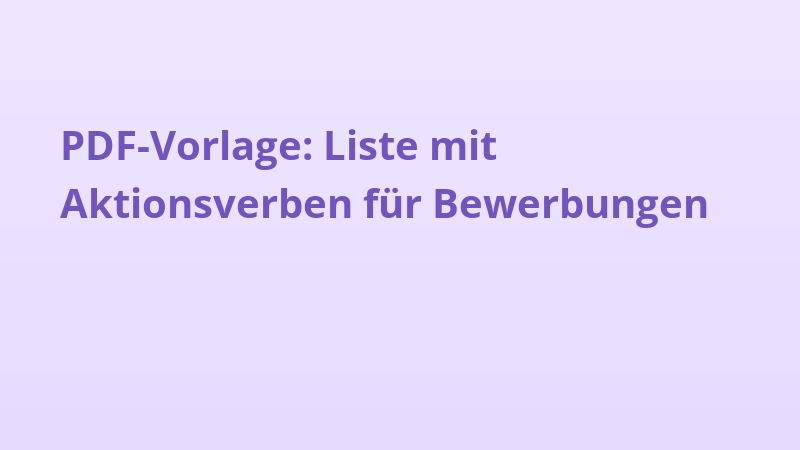 PDF-Vorlage: Liste mit Aktionsverben für Bewerbungen