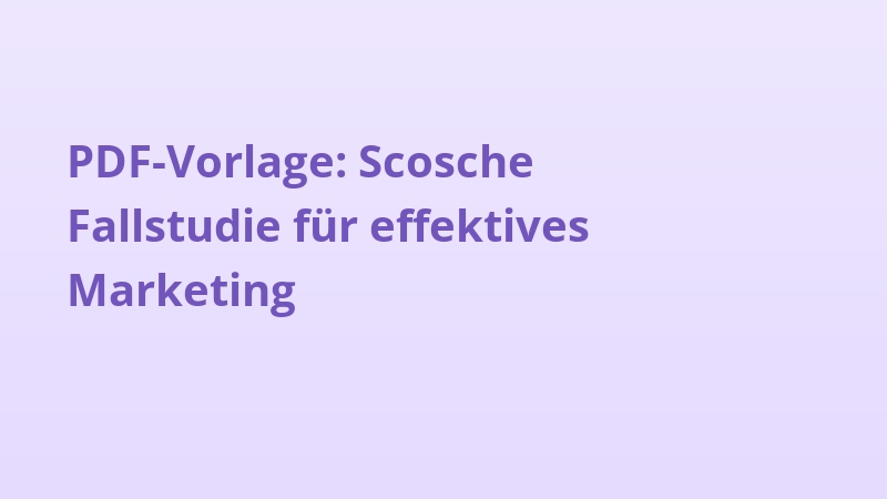PDF-Vorlage: Scosche Fallstudie für effektives Marketing