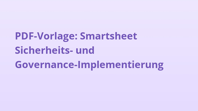 PDF-Vorlage: Smartsheet Sicherheits- und Governance-Implementierung