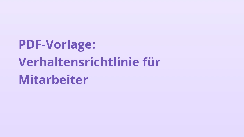 PDF-Vorlage: Verhaltensrichtlinie für Mitarbeiter