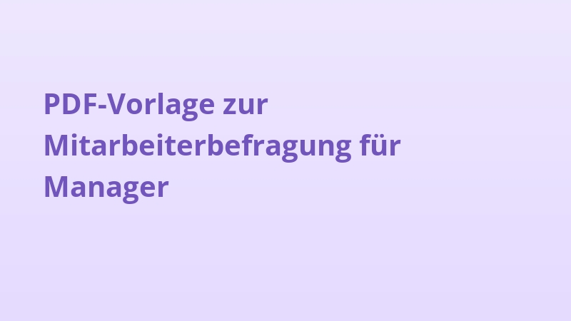 PDF-Vorlage zur Mitarbeiterbefragung für Manager