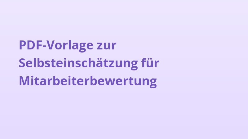 PDF-Vorlage zur Selbsteinschätzung für Mitarbeiterbewertung