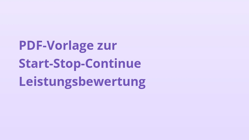 PDF-Vorlage zur Start-Stop-Continue Leistungsbewertung
