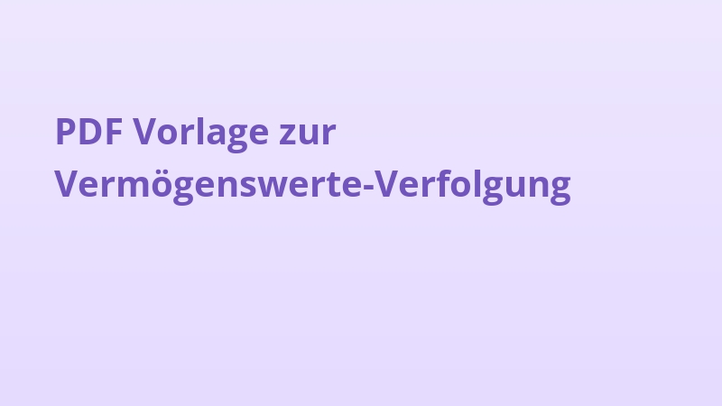 PDF Vorlage zur Vermögenswerte-Verfolgung