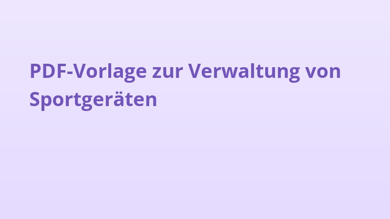 PDF-Vorlage zur Verwaltung von Sportgeräten