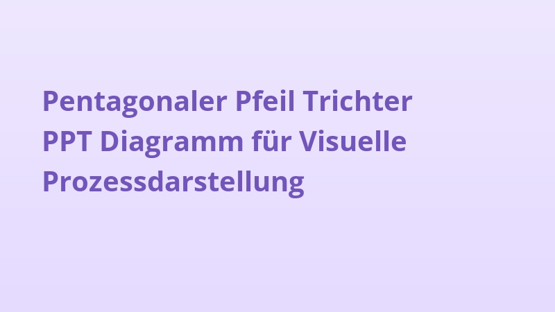 Pentagonaler Pfeil Trichter PPT Diagramm für Visuelle Prozessdarstellung